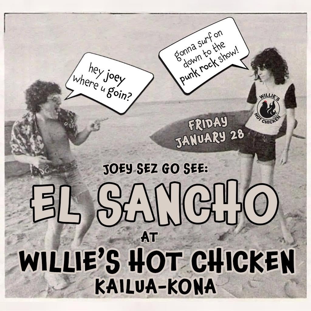 El Sancho show flyer — 012822 WilliesKona