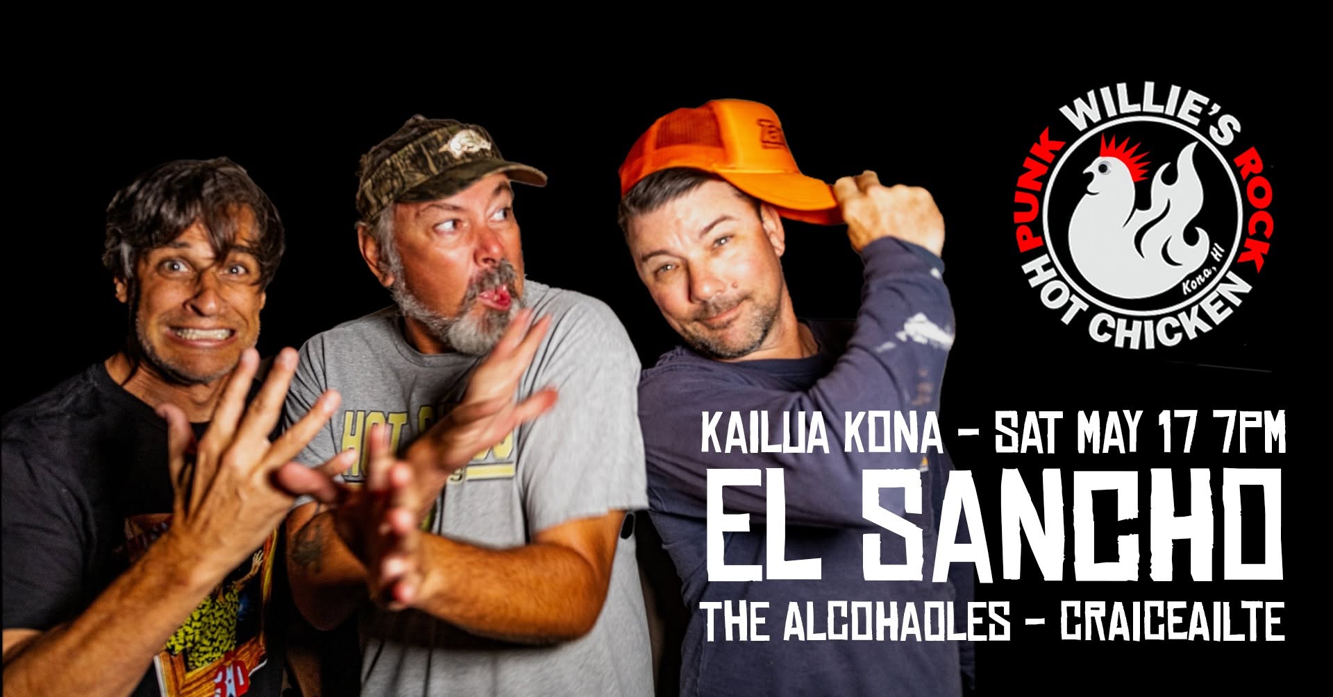 El Sancho show flyer — 051725 WilliesKona